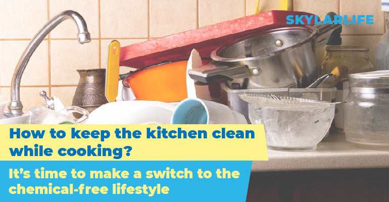How to keep the kitchen clean while cooking?